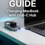 راهنمای کامل شارژ مک‌بوک با USB-C Hub